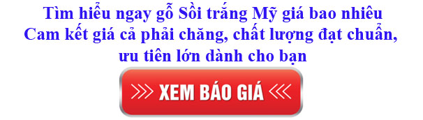 giá gỗ sồi trắng Mỹ xẻ sấy nhập khẩu